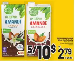 Metro BOISSON AUX AMANDES MIEUX-ÊTRE NATURALIA | LIFE SMART NATURALIA ALMOND BEVERAGE offer