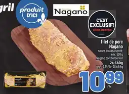 Metro FILET DE PORC NAGANO | NAGANO PORK TENDERLOIN offer