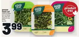 Metro POUSSES GOOD LEAF | GOOD LEAF MICRO SHOOTS offer