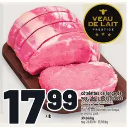 Metro CÔTELETTES DE LONGE DE VEAU DE LAIT DÉSOSSÉES | MILK-FED VEAL BONELESS LOIN CHOPS, ECONOMIC PACK offer