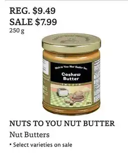 The Big Carrot NUTS TO YOU NUT BUTTER Nut Butters offer