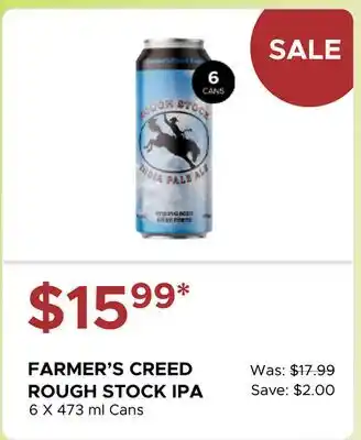 The Beer Store FARMER'S CREED ROUGH STOCK IPA offer