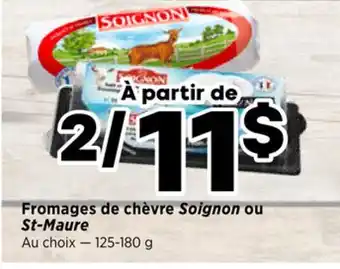 Val-Mont Fromages de chèvre Soignon ou St-Maure offer