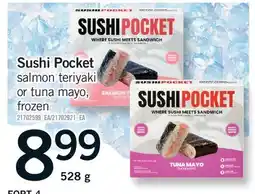 Fortinos SUSHI POCKET SALMON TERIYAKI OR TUNA MAYO offer