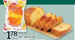 Fortinos T&T TROPICAL CAKE offer