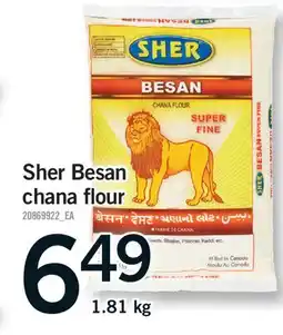 Fortinos SHER BESAN CHANA FLOUR offer