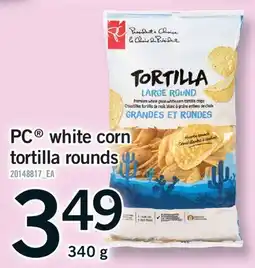 Fortinos PC WHITE CORN TORTILLA ROUNDS offer