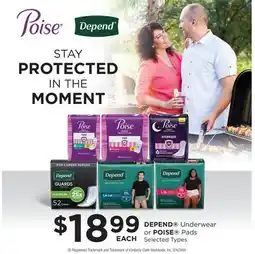 Fortinos DEPEND UNDERWEAR OR POISE PADS offer