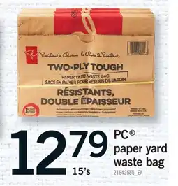 Fortinos PC PAPER YARD WASTE BAG, 15'S offer