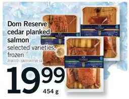 Fortinos DOM RESERVE CEDAR PLANKED SALMON offer