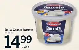 Fortinos BELLA CASARA BURRATA offer