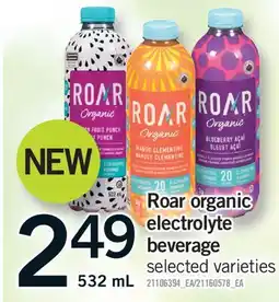 Fortinos ROAR ORGANIC ELECTROLYTE BEVERAGE offer