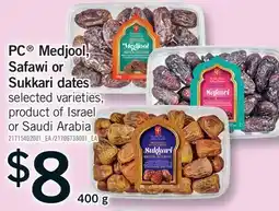 Fortinos PC Medjool, Safawi or Sukkari dates offer