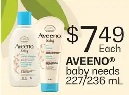 Fortinos AVEENO BABY NEEDS, 227/236 ML offer