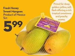 Longo's Fresh Honey Sweet Mangoes offer