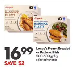 Longo's Frozen Breaded or Battered Fish offer