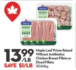 Longo's Prime Raised Without Antibiotics Chicken Breast Fillets or Diced Fillets offer