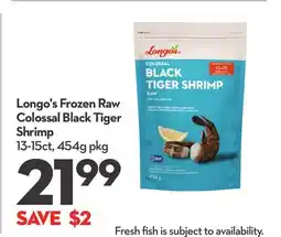 Longo's Frozen Raw Colossal Black Tiger Shrimp offer