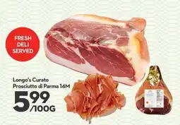 Longo's Curato Prosciutto di Parma 14M offer