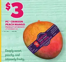Loblaws PC CRIMSON PEACH MANGO offer