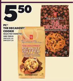 Loblaws PC THE DECADENT COOKIE, 280/300 G offer