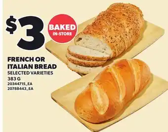 Loblaws FRENCH OR ITALIAN BREAD offer