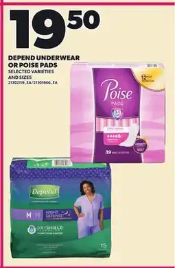 Loblaws DEPEND UNDERWEAR OR POISE PADS offer