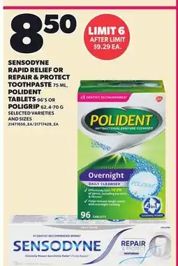 Loblaws SENSODYNE RAPID RELIEF OR POLIDENT PROTECT TOOTHPASTE, 75 ML, POLIDENT TABLETS, 96'S OR POLIGRIP offer