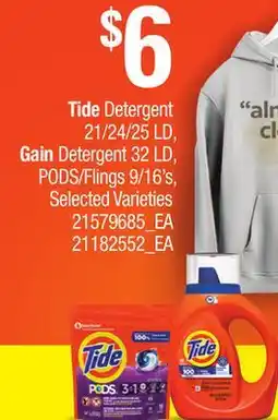 Loblaws TIDE DETERGENT, 21/24/25 LD, GAIN DETERGENT, 32 LD, PODS/FLINGS, 9/16'S offer