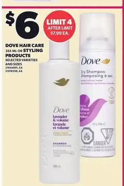 Loblaws DOVE HAIR CARE, 355 ML OR STYLING PRODUCTS offer