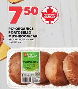 Loblaws PC ORGANICS PORTOBELLO MUSHROOM CAP offer