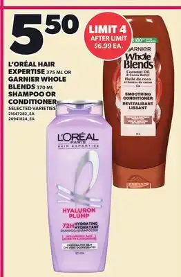 Loblaws L'OREAL HAIR EXPERTISE 375 ML OR GARNIER WHOLE BLENDS 370 ML SHAMPOO OR CONDITIONER offer