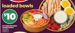Loblaws IN STORE PREPARED LOADED BOWLS offer