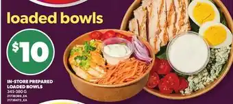 Loblaws IN STORE PREPARED LOADED BOWLS offer