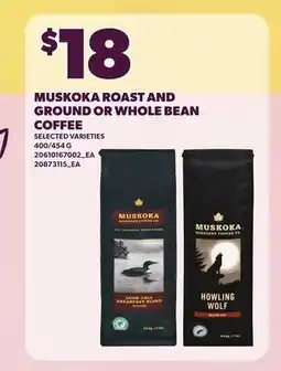 Loblaws MUSKOKA ROAST AND GROUND OR WHOLE BEAN COFFEE, 400/454 G offer