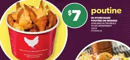 Loblaws IN-STORE MADE POUTINE ON WEDGES offer