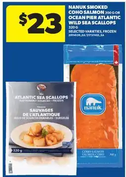 Real Canadian Superstore NANUK SMOKED COHO SALMON, 300 G OR OCEAN PIER ATLANTIC WILD SEA SCALLOPS, 320 G offer
