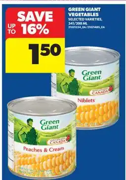 Real Canadian Superstore GREEN GIANT VEGETABLES, 341/398 ML offer
