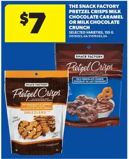 Real Canadian Superstore THE SNACK FACTORY PRETZEL CRISPS MILK CHOCOLATE CARAMEL OR MILK CHOCOLATE CRUNCH offer