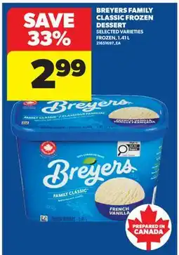 Real Canadian Superstore BREYERS FAMILY CLASSIC FROZEN DESSERT offer