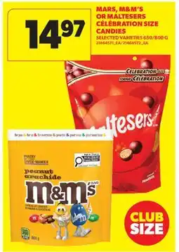 Real Canadian Superstore MARS, M & M' S OR MALTESERS CÉLÉBRATION SIZE CANDIES, 650/800 G offer