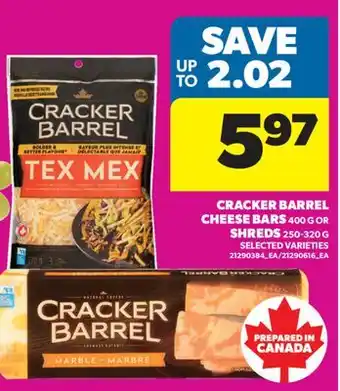 Real Canadian Superstore CRACKER BARREL CHEESE BARS, 400 G OR SHREDS offer