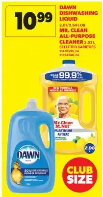 Real Canadian Superstore DAWN DISHWASHING LIQUID, 2.01/2.64 L OR MR. CLEAN ALL-PURPOSE CLEANER, 2.93 L offer
