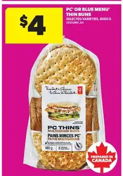 Real Canadian Superstore PC OR BLUE MENU THIN BUNS offer