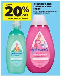 Real Canadian Superstore JOHNSON'S AND JOHNSON'S BABY NEEDS offer