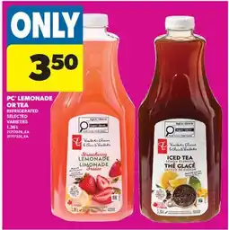 Real Canadian Superstore PC LEMONADE OR TEA REFRIGERATED offer