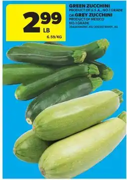 Real Canadian Superstore GREEN ZUCCHINI OR GREY ZUCCHINI offer