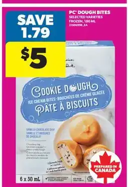 Real Canadian Superstore PC DOUGH BITES offer