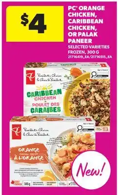 Real Canadian Superstore PC ORANGE CHICKEN, CARIBBEAN CHICKEN, OR PALAK PANEER offer