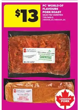 Real Canadian Superstore PC WORLD OF FLAVOURS PORK ROAST, 730/900 G offer